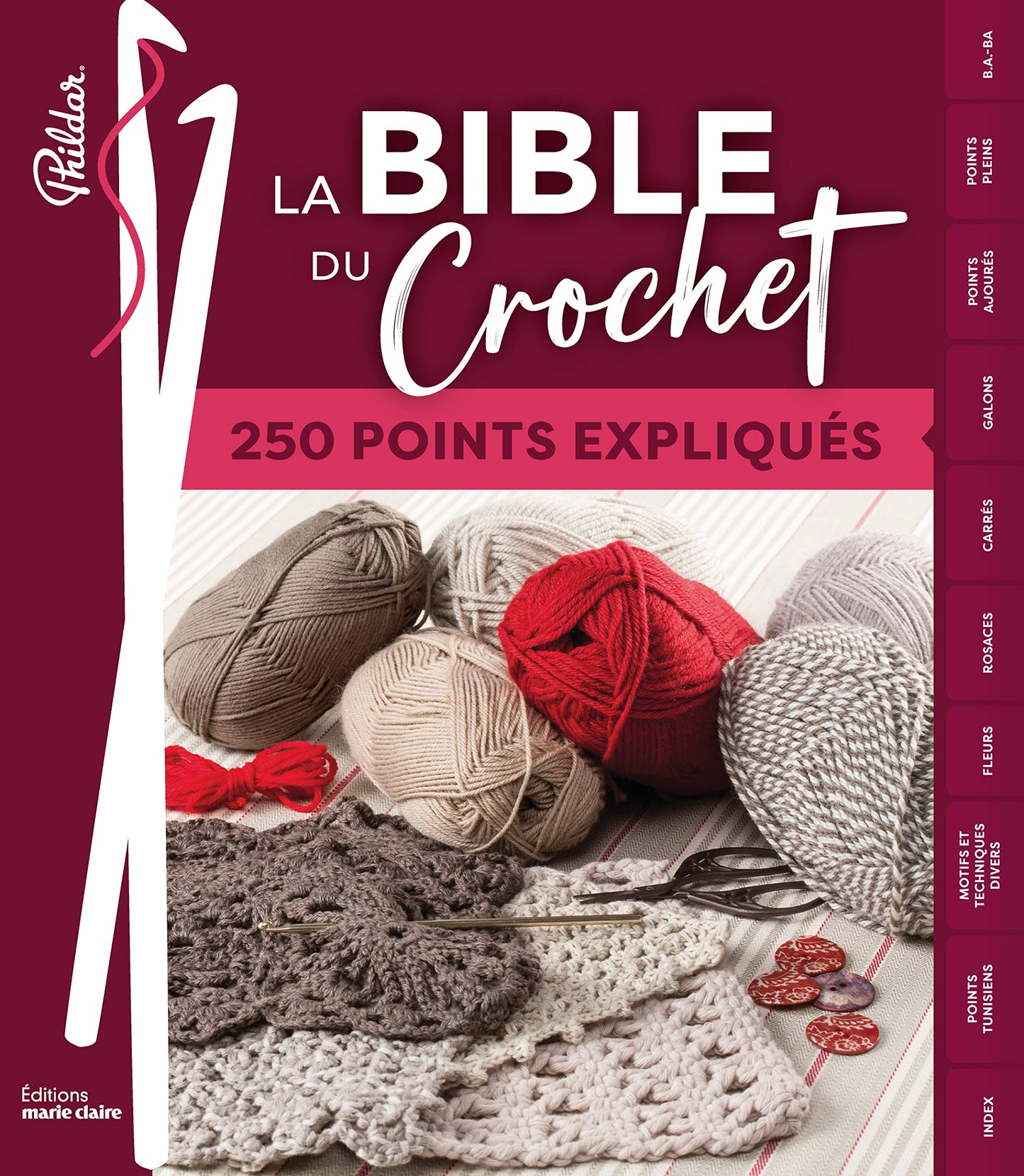 La Bible du Crochet 250 points expliqués