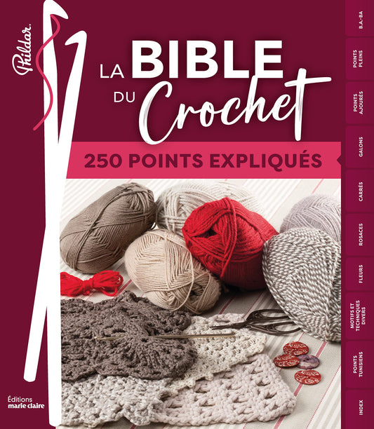 La Bible du Crochet 250 points expliqués