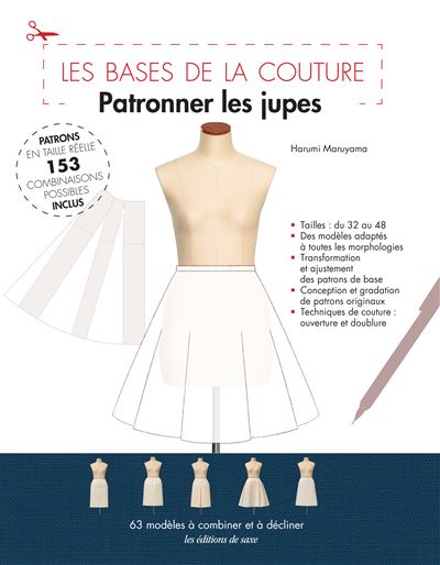 LES BASES DE LA COUTURE - PATRONNER LES JUPES