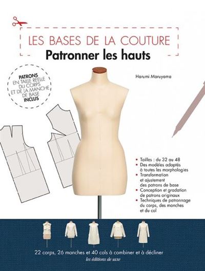 LES BASES DE LA COUTURE - PATRONNER LES HAUTS